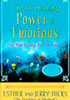 The Astonishing Power of Emotions: Let Your Feelings Be Your Guide